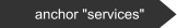anchor "services"